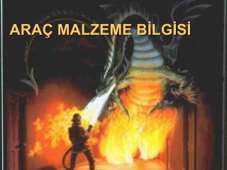 ARAÇ MALZEME BİLGİSİ