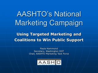 AASHTO’s National Marketing Campaign