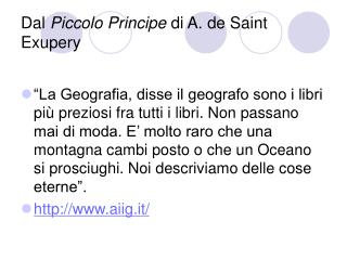 Dal Piccolo Principe di A. de Saint Exupery