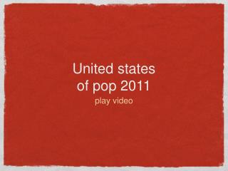 United states of pop 2011