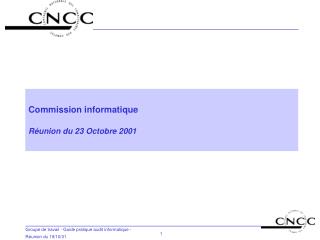 Commission informatique Réunion du 23 Octobre 2001