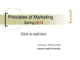 Principles of Marketing 		 	Spring 2014