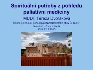 Spirituální potřeby z pohledu paliativní medicíny