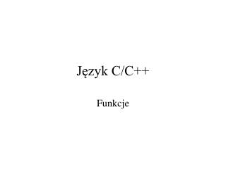 Język C/C++