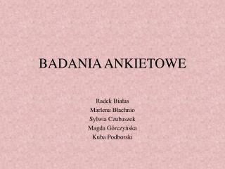 BADANIA ANKIETOWE