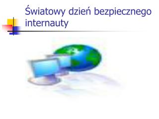 Światowy dzień bezpiecznego internauty