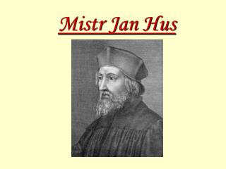 Mistr Jan Hus