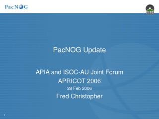 PacNOG Update