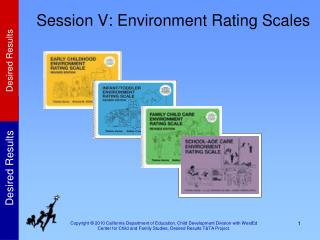 Session V: Environment Rating Scales