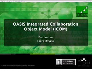 OASIS Integrated Collaboration Object Model (ICOM)