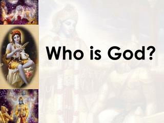 Who is God?