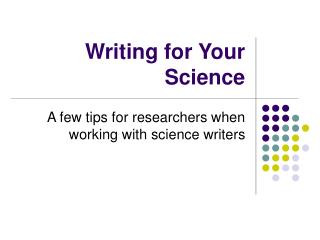 Writing for Your Science