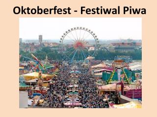 Oktoberfest - Festiwal Piwa