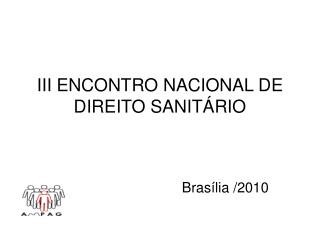 III ENCONTRO NACIONAL DE DIREITO SANITÁRIO