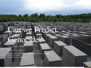 Can we Predict Genocide?