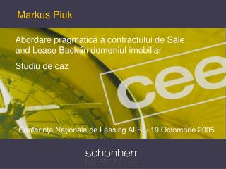 Abordare pragmatic ă a contractului de Sale and Lease Back î n domeniul imobiliar