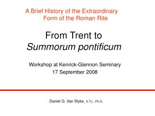 From Trent to Summorum pontificum