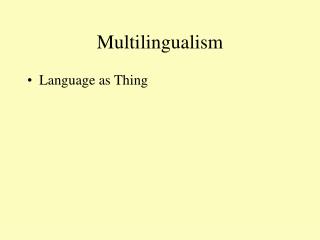 Multilingualism