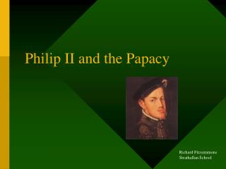 Philip II and the Papacy