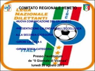 INIZIO CAMPIONATO	08/09/2013 FINE CAMPIONATO	04/05/2014