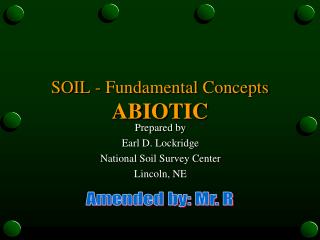 SOIL - Fundamental Concepts ABIOTIC