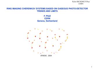 RING IMAGING CHERENKOV SYSTEMS BASED ON GASEOUS PHOTO-DETECTOR TRENDS AND LIMITS F. PIUZ CERN