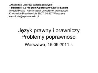 Język prawny i prawniczy Problemy poprawności