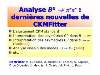 Analyse B 0  p + p - : dernières nouvelles de CKMFitter