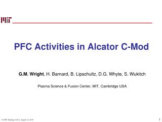 PFC Activities in Alcator C-Mod