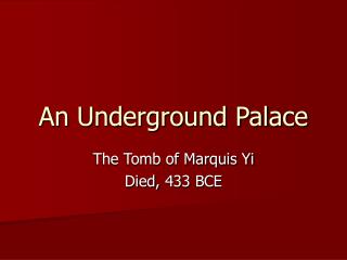 An Underground Palace