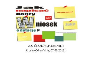 ZESPÓŁ SZKÓŁ SPECJALNYCH Krosno Odrzańskie, 07.03.2012r.