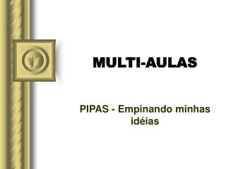 MULTI-AULAS