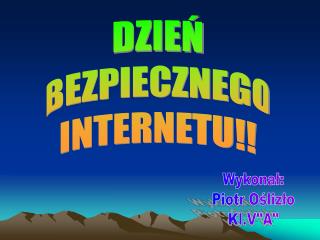 DZIEŃ BEZPIECZNEGO INTERNETU!!