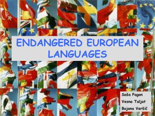 ENDANGERED EUROPEAN LANGUAGES