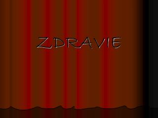 ZDRAVIE