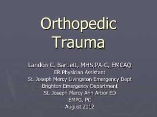 Orthopedic Trauma