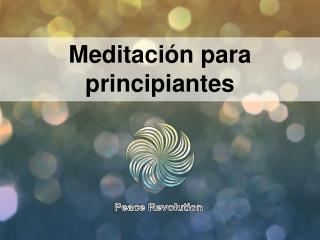 Meditación para principiantes