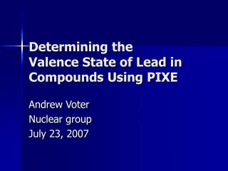 Determining the Valence State of Lead in Compounds Using PIXE