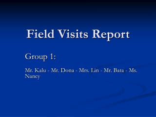 Field Visits Report