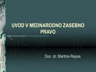 UVOD V MEDNARODNO ZASEBNO PRAVO