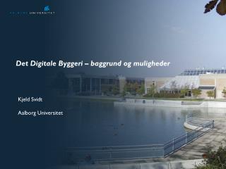 Det Digitale Byggeri – baggrund og muligheder