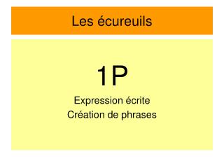 Les écureuils