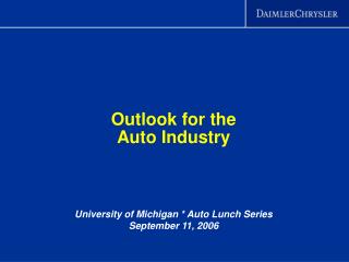 Outlook for the Auto Industry