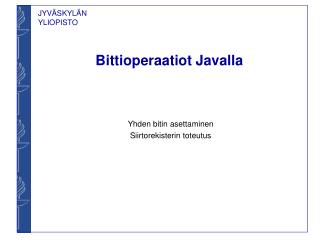 Bittioperaatiot Javalla