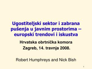 Ugostiteljski sektor i zabrana pušenja u javnim prostorima – europski trendovi i iskustva