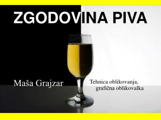 ZGODOV INA PIVA