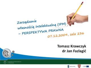 Tomasz Krawczyk dr Jan Fazlagić