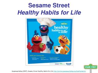 Sesame Street Healthy Habits for Life