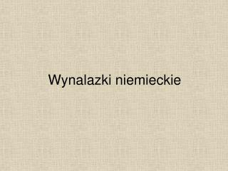 Wynalazki niemieckie