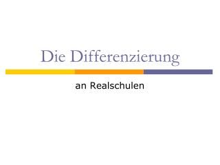 Die Differenzierung